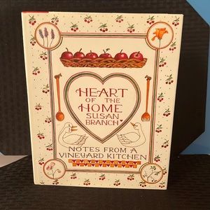 Heart of the Home: Notes From a Vineyard Kitchen Heart of the Home: